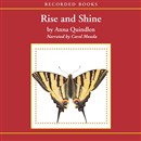 Rise and Shine by Anna Quindlen